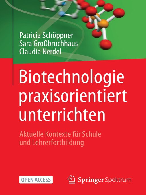 Title details for Biotechnologie praxisorientiert unterrichten by Patricia Schöppner - Available